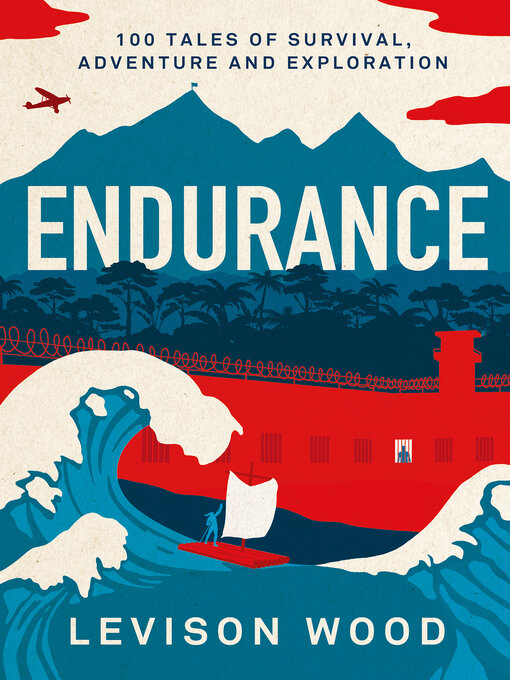 Title details for Endurance by Levison Wood - Available